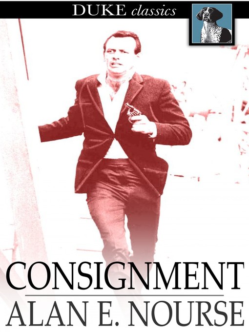 Title details for Consignment by Alan E. Nourse - Wait list